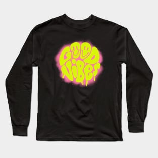 Good vibes Long Sleeve T-Shirt